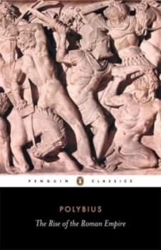 The Rise of the Roman Empire by Polybius Paperback
