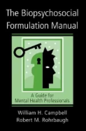 biopsychosocial formulation manual a guide for mental health professionals
