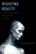 resisting reality social construction and social critique