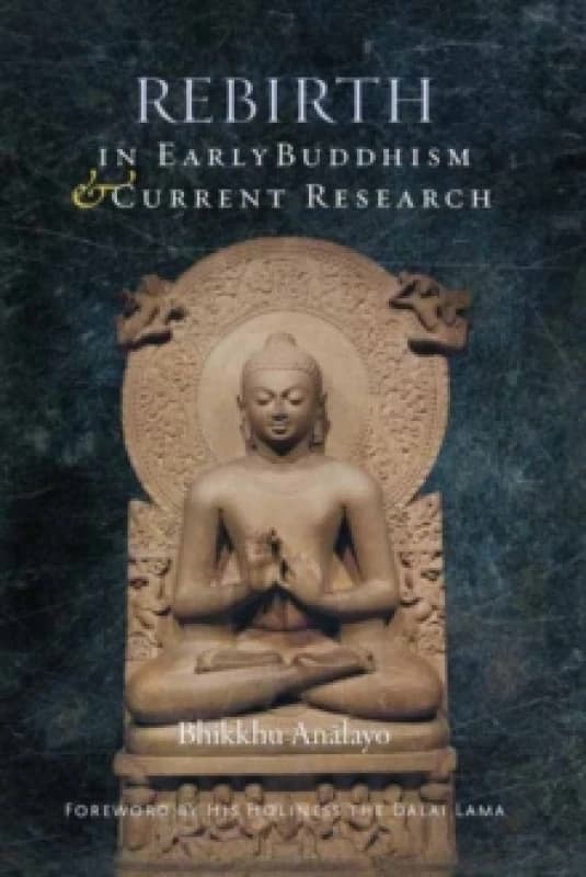 Rebirth in Early Buddhism and Current Research Paperback / softback