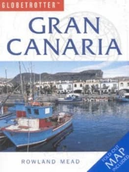 Gran Canaria by Rowland Mead Book