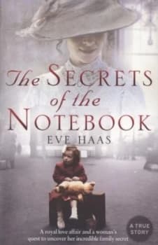 The Secrets of the Notebook by Eve Haas Paperback