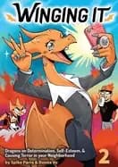 winging it dragons on determination self esteem and causing terror in your