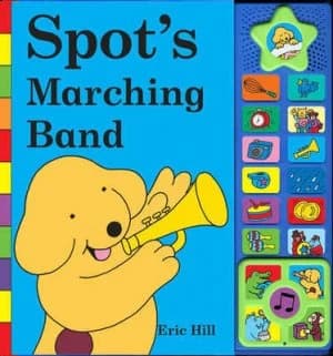 Spots Marching Band by Eric Hill Book