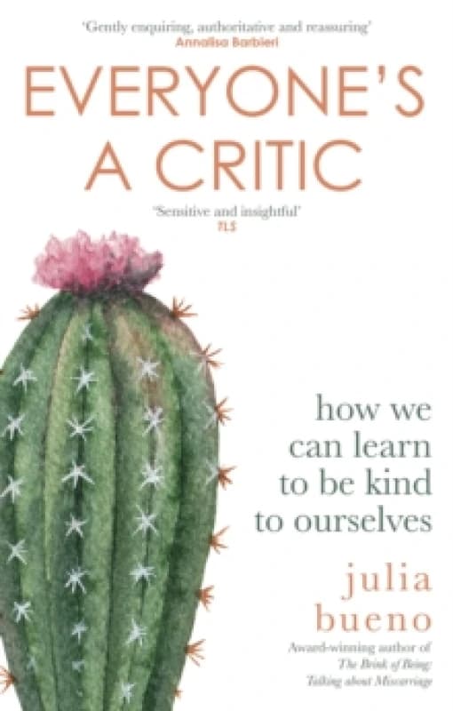 Everyone's a Critic. Paperback. By Julia Bueno Books