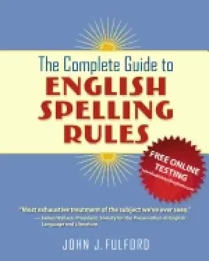 complete guide to english spelling rules