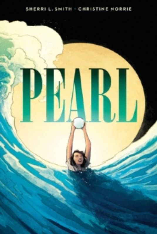 pearl a graphic novel 9781338029420