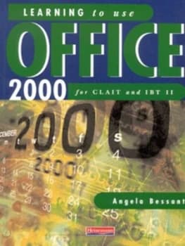Learning to Use Office 2000 for Clait and Ibt Ii by Ms Angela Bessant Book