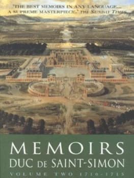 Memoirs of the Duc De Saint-Simon by Louis De Rouvroy Saint-Simon and Lucy Norton Book