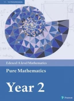 Edexcel a Level Mathematics. Year 2. Pure Mathematics by Greg Attwood Book