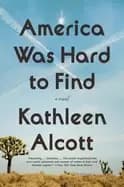 america was hard to find a novel