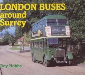 London Buses around Surrey by Roy Hobbs Hardback