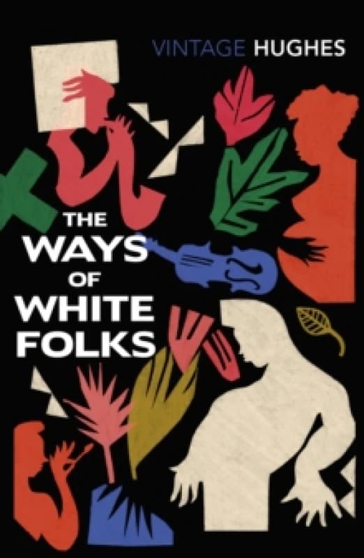 The Ways of White Folks Paperback / softback
