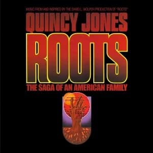 Quincy Jones - Roots (The Saga Of An American Family) Vinyl