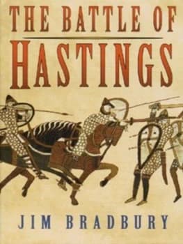 The Battle of Hastings by Jim Bradbury Hardback