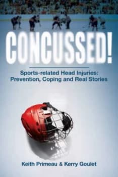 Concussed by Keith Primeau Paperback