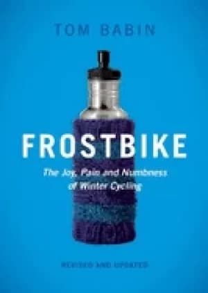 frostbike the joy pain and numbness of winter cycling
