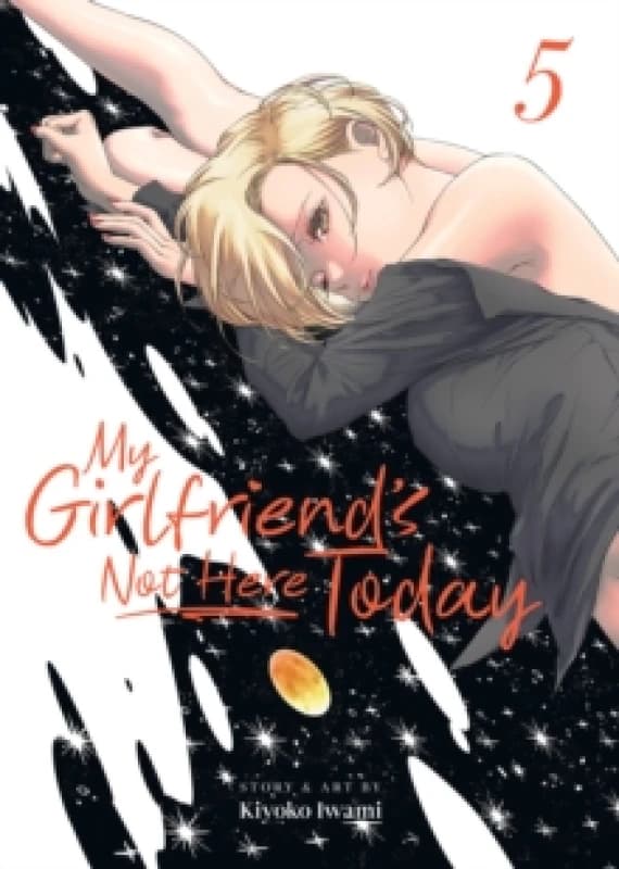 My Girlfriend's Not Here Today Vol. 5 Paperback / softback