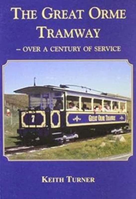 The Great Orme Tramway by Keith Turner Paperback