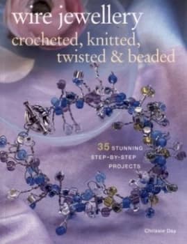Wire Jewellery by Chrissie Day Paperback