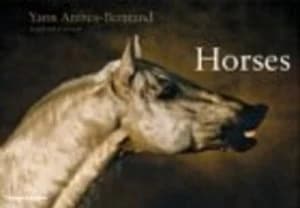 Horses by Yann Arthus-Bertrand Hardback