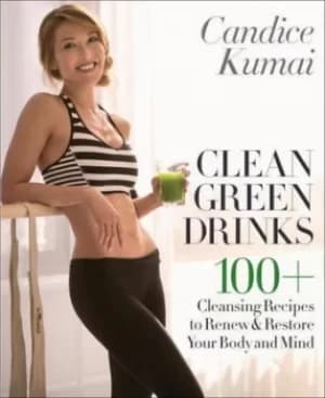 Clean green drinks by Candice Kumai