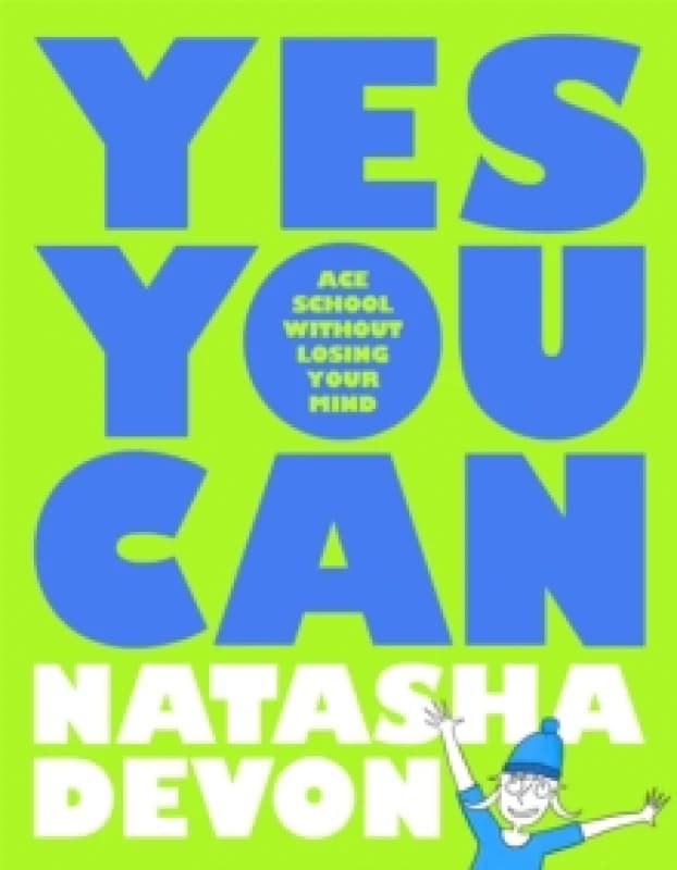 Natasha Devon Yes You Can - Ace School Without Losing Your Mind Book Multi unisex