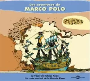 Les Aventures De Marco Polo CD Album