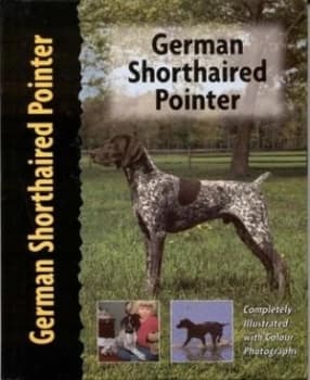 German Shorthaired Pointer by Nona Kilgore Bauer Hardback