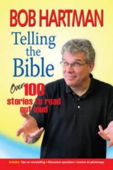Telling the Bible by Bob Hartman Paperback