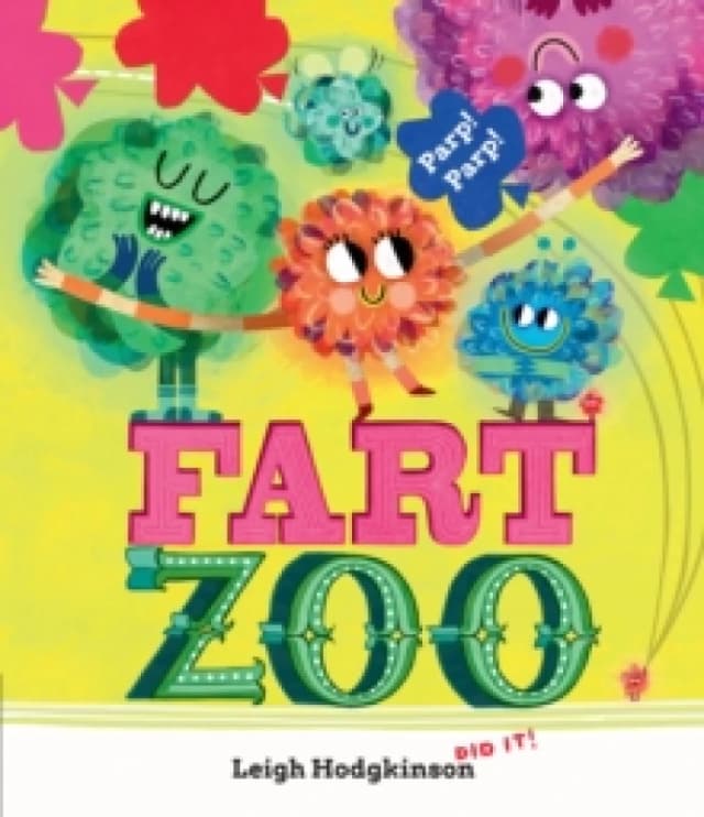 Fart Zoo : The silliest, funniest fart book EVER! (From the co-creator of Olobob Top) Paperback / softback