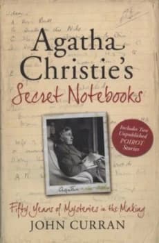 Agatha Christies Secret Notebooks by John Curran Hardback