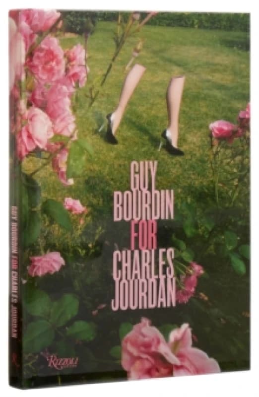 Guy Bourdin for Charles Jourdan. Hardback. By Guy Bourdin Books