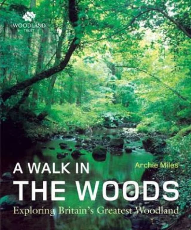 A Walk in the Woods by Archie Miles Hardback