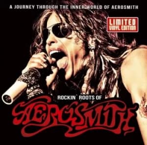 Rockin Roots of Aerosmith by Aerosmith Vinyl Album