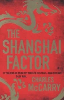 The Shanghai Factor by Charles Mccarry Book