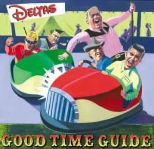 Good Time Guide by The Deltas CD Album