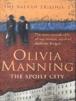 The Spoilt City by Olivia Manning Book