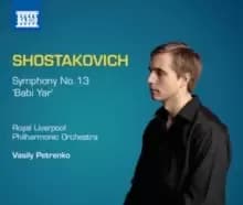 Shostakovich: Symphony No. 13, 'Babi Yar'