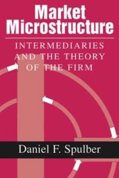 Market Microstructure by Daniel F. Spulber Paperback