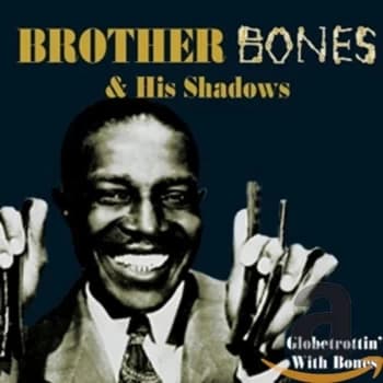 Brother Bones And His Shadows - Globetrottin' With Bones CD
