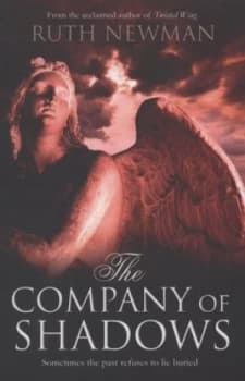 The Company of Shadows by Ruth Newman Paperback