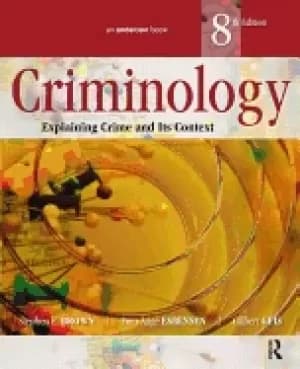 criminology eighth edition explaining crime and its context