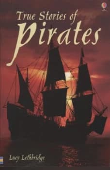 True Stories of Pirates by Lucy Lethbridge Paperback
