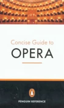 The Penguin Concise Guide to Opera by Amanda Holden Paperback