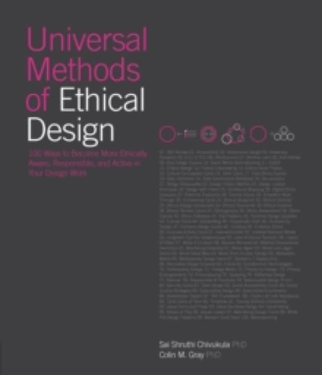 Universal Methods of Ethical Design. Hardback. By Sai Shruthi Chivukula, Colin Michael Gray Books