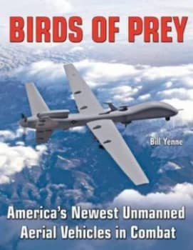 Birds of Prey by Bill Yenne Book