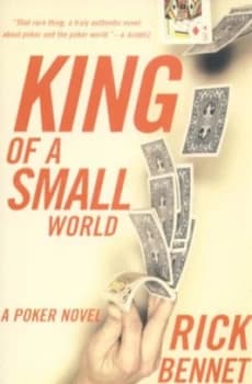 King of a Small World by Rick Bennet Paperback