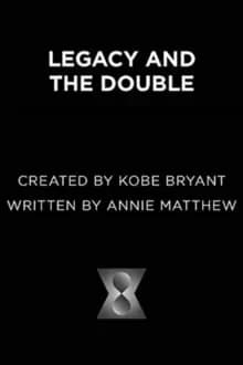 Legacy and the Double