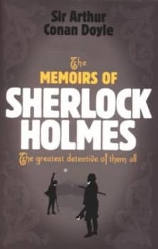 The Memoirs of Sherlock Holmes by Arthur Conan Doyle Book